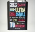 ENVOLTURA EN LATA "SUPER DUPER"