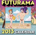 Futurama 2013 Wall Calendar