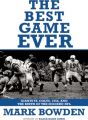 The Best Game Ever: Giants vs. Colts, 1958, and the Birth of the Modern NFL
